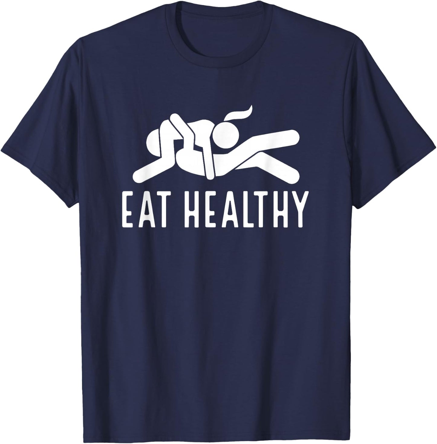 Couple Valentines Day Funny Joke Eat Healthy T-Shirt - T-Shirt | Navy