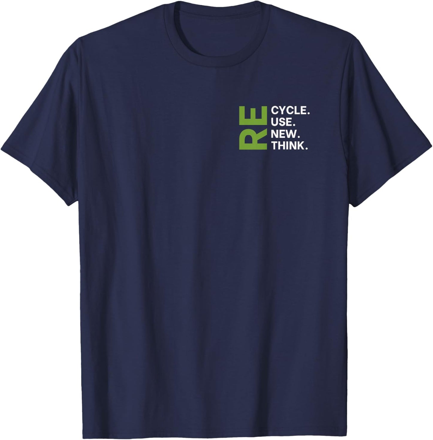 Recycle Reuse Renew Rethink Pocket Earth Day Environmental T-Shirt - T-Shirt | Navy