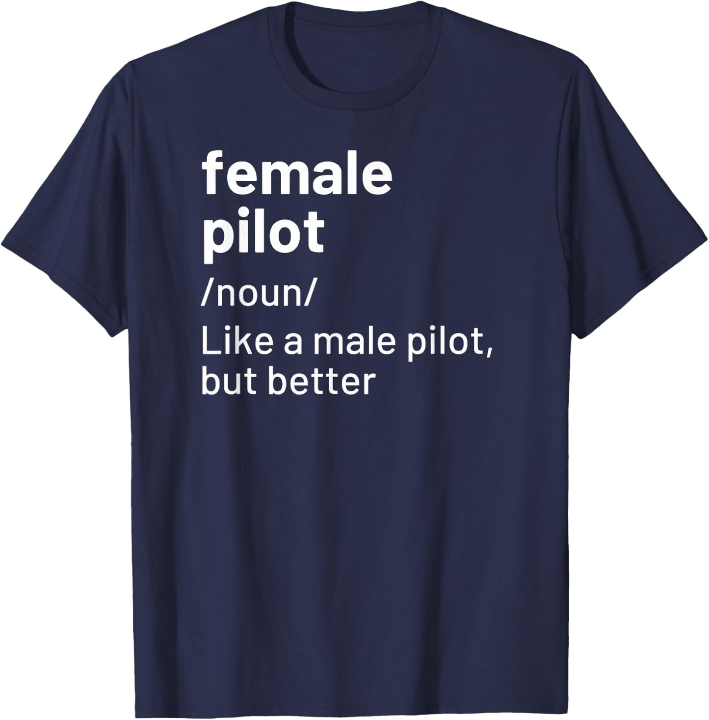 Female Pilot Definition T-Shirt - T-Shirt | Navy