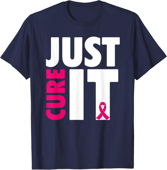 Just Cure It Breast Cancer Awareness T-Shirt - T-Shirt | Navy