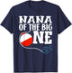 Nana of The Big One Fishing Boy First Birthday Ofishally T-Shirt - T-Shirt | Navy