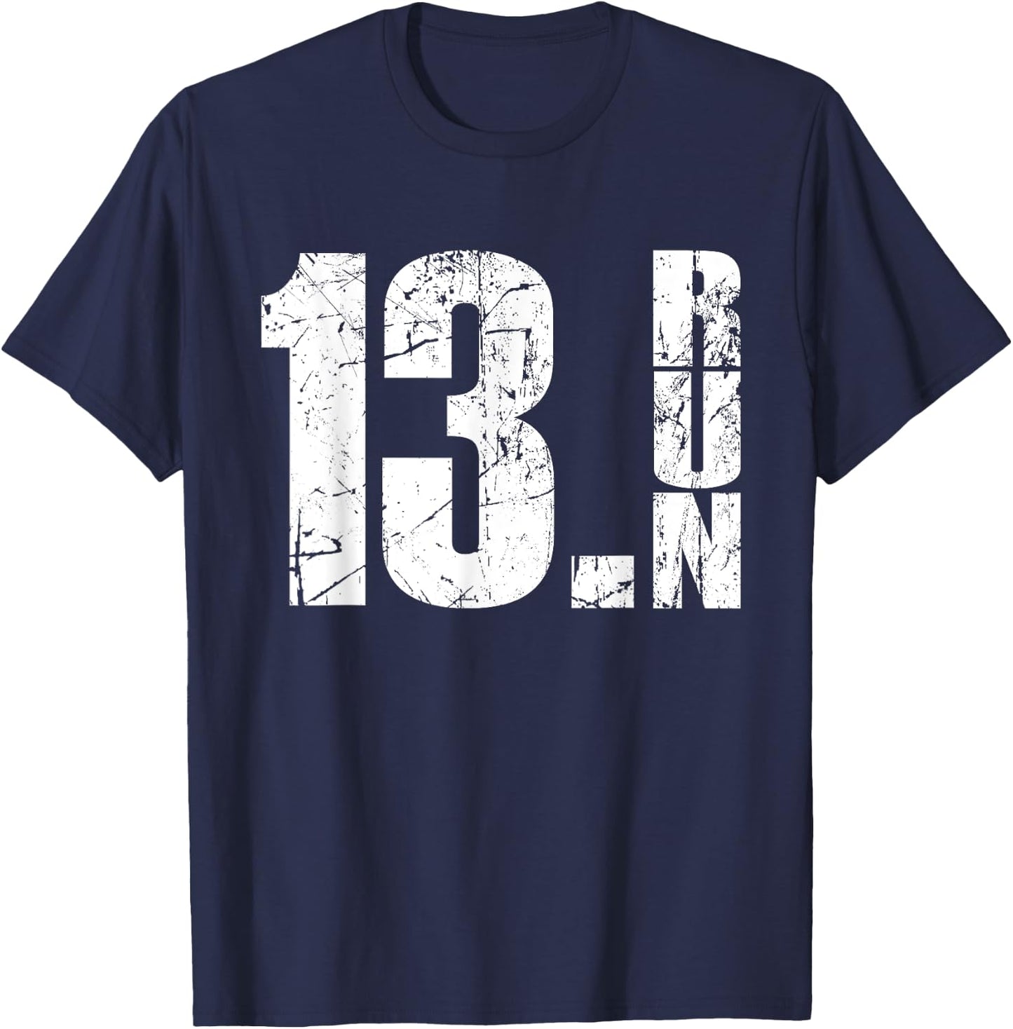 13.1 Half Marathon Running Marathon Runner T-Shirt - T-Shirt | Navy