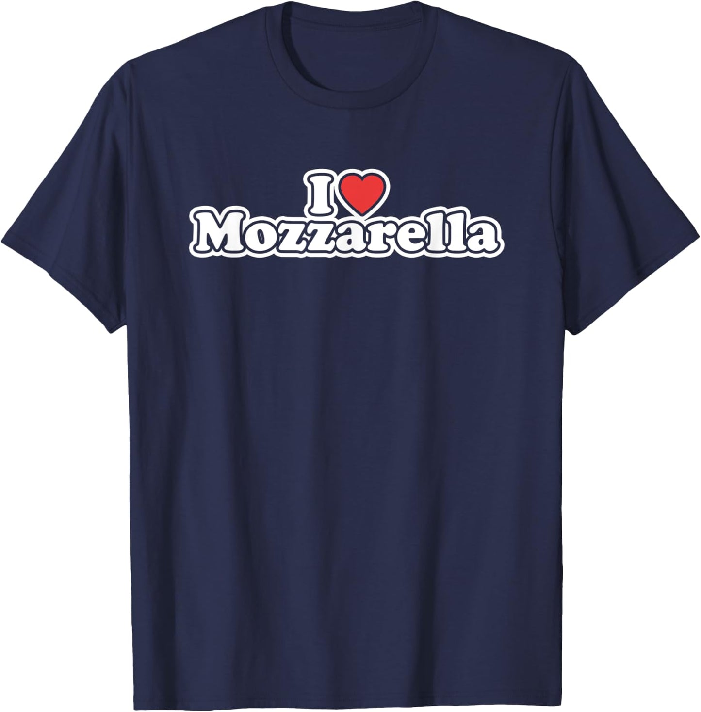 I Love Mozzarella T-Shirt - T-Shirt | Navy