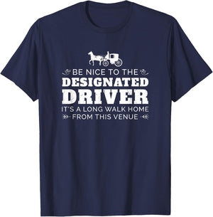 Designated Driver Horse Carriage Funny Men Women Quote T-Shirt - T-Shirt | Navy