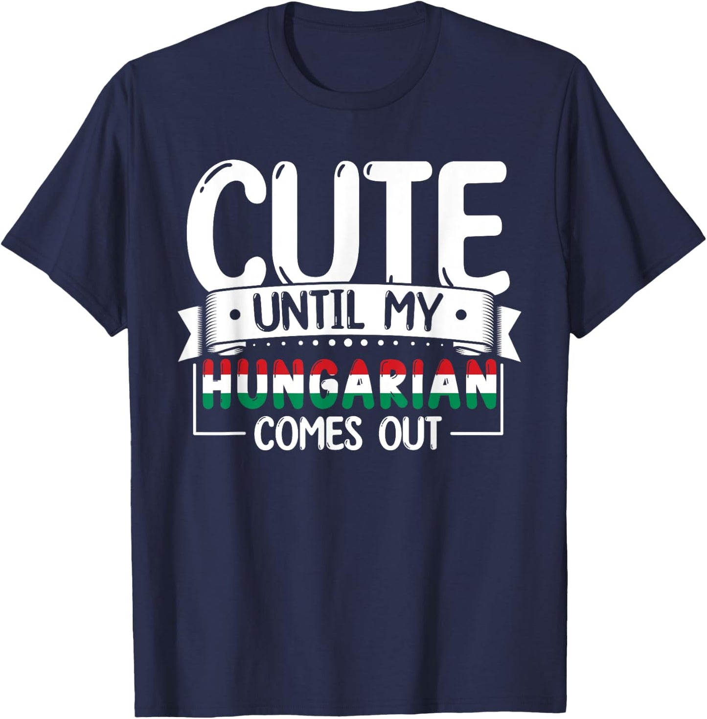 Hungarian Roots Funny Hungary Heritage Apparel Women T-Shirt - T-Shirt | Navy