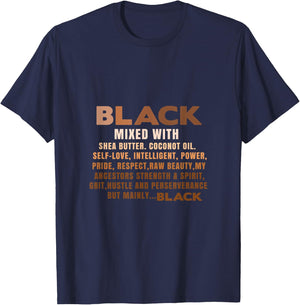 Black Mixed With Shea Butter Black History Month BLM Melanin T-Shirt - T-Shirt | Navy
