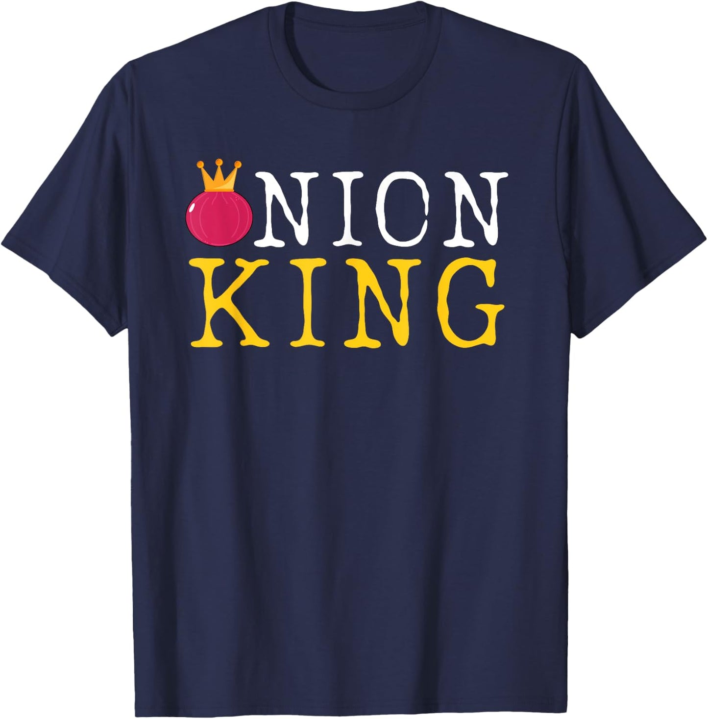 Funny Onion King Dad Vegetable Fathers' Day Gardener T-Shirt - T-Shirt | Navy