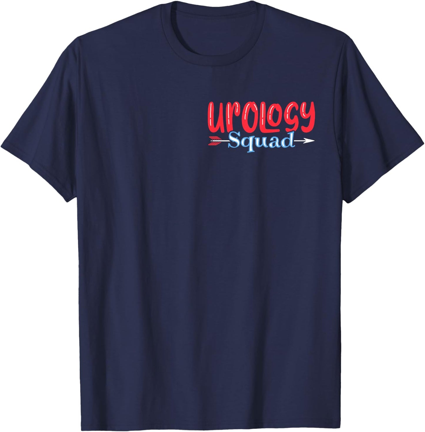 Urology Squad Urology Nurse Urologist T-Shirt - T-Shirt | Navy