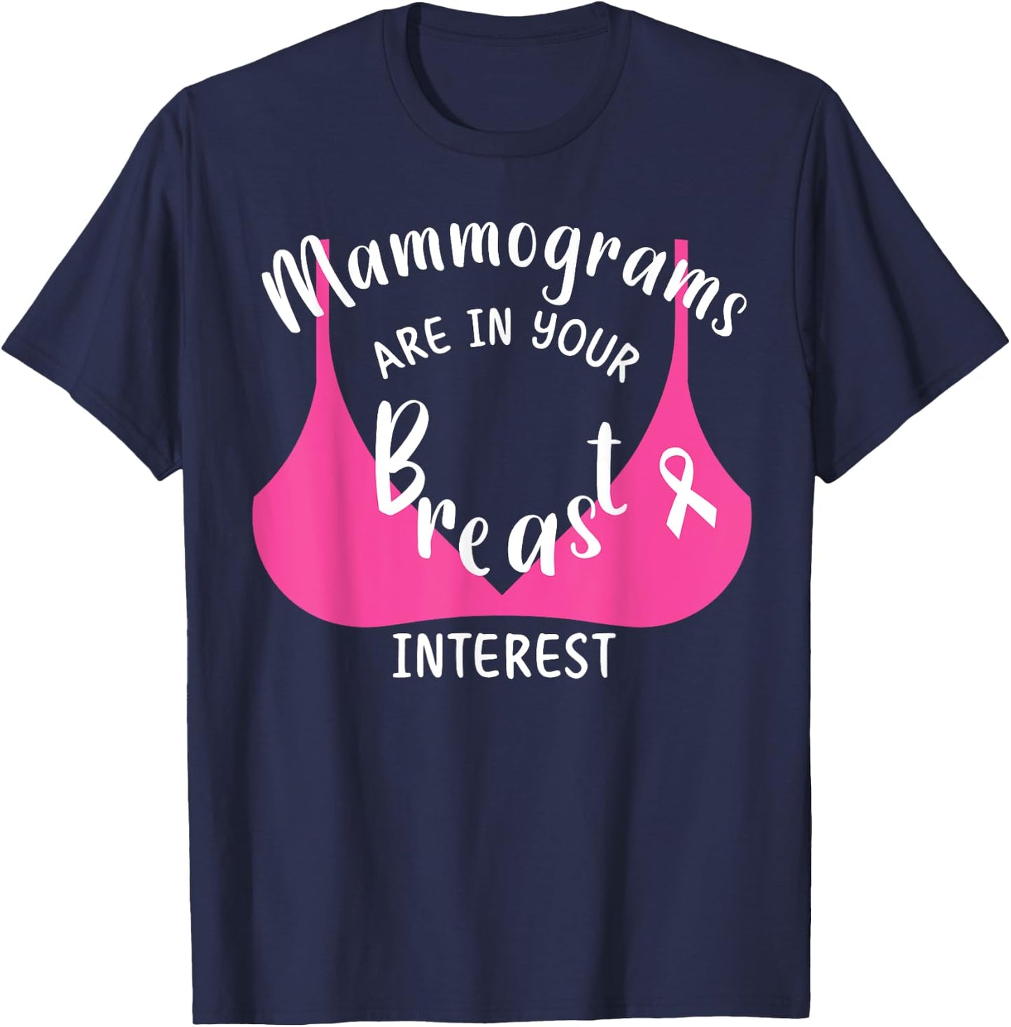 Mammograms Mammo Tech Mammography Tech Mammo Technologist T-Shirt - T-Shirt | Navy