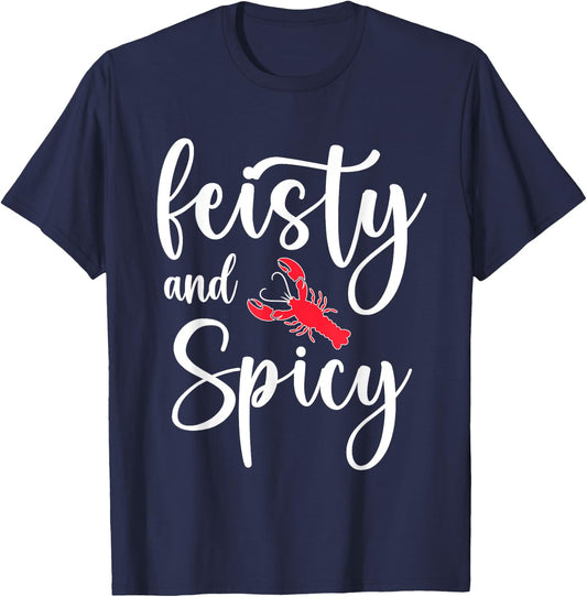 Funny Crawfish Boil Cajun Feisty And Spicy Crawfish Lovers T-Shirt - T-Shirt | Navy