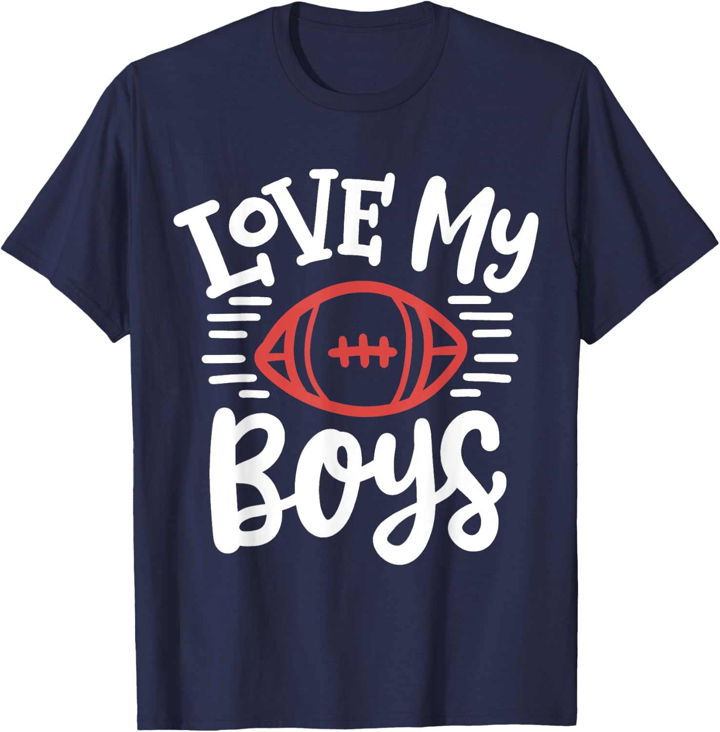 Love My Boys Football Mother Mom T-Shirt - T-Shirt | Navy