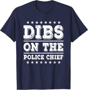 Dibs on Mine Co. Police Chief Funny Police Cop Wife Girlfriend T-Shirt - T-Shirt | Navy