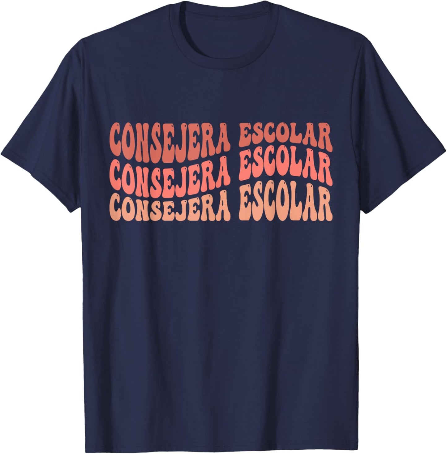 Consejera Escolar Spanish Teacher T-Shirt - T-Shirt | Navy