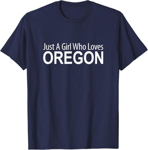 Just A Girl Who Loves Oregon T-Shirt - T-Shirt | Navy