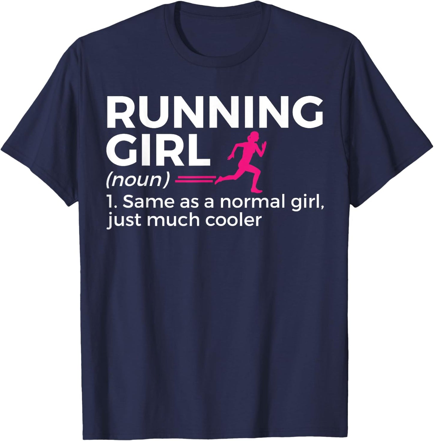 Running Girl Definition Funny Runner T-Shirt - T-Shirt | Navy