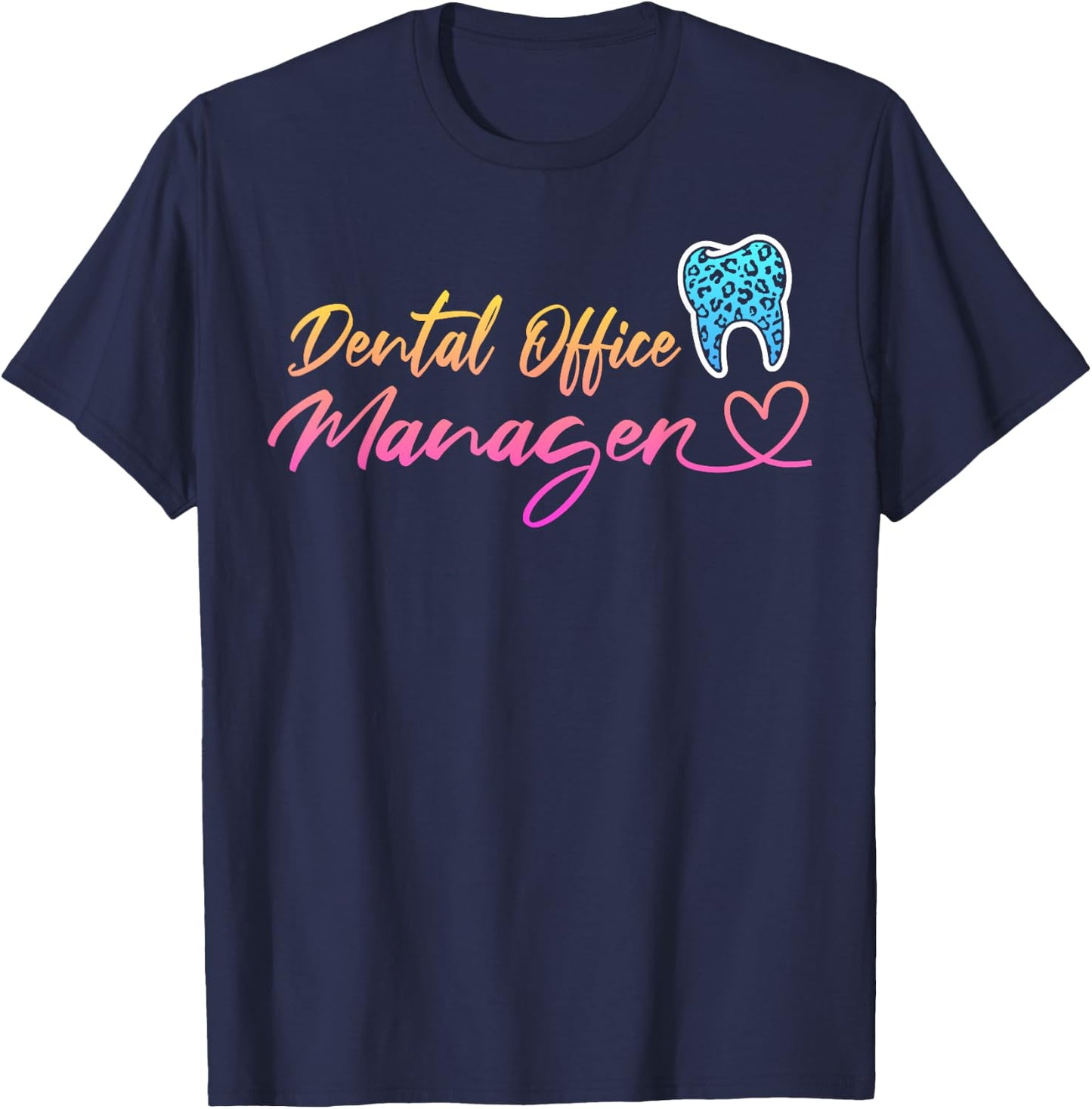 Dental Office Manager Appreciation Leopard Heart T-Shirt - T-Shirt | Navy