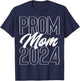 Prom Mom 2024 school dance chaperone or cute Prom party T-Shirt - T-Shirt | Navy