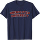 "Unemployed University" Funny Unemployed T Shirt T-Shirt - T-Shirt | Navy