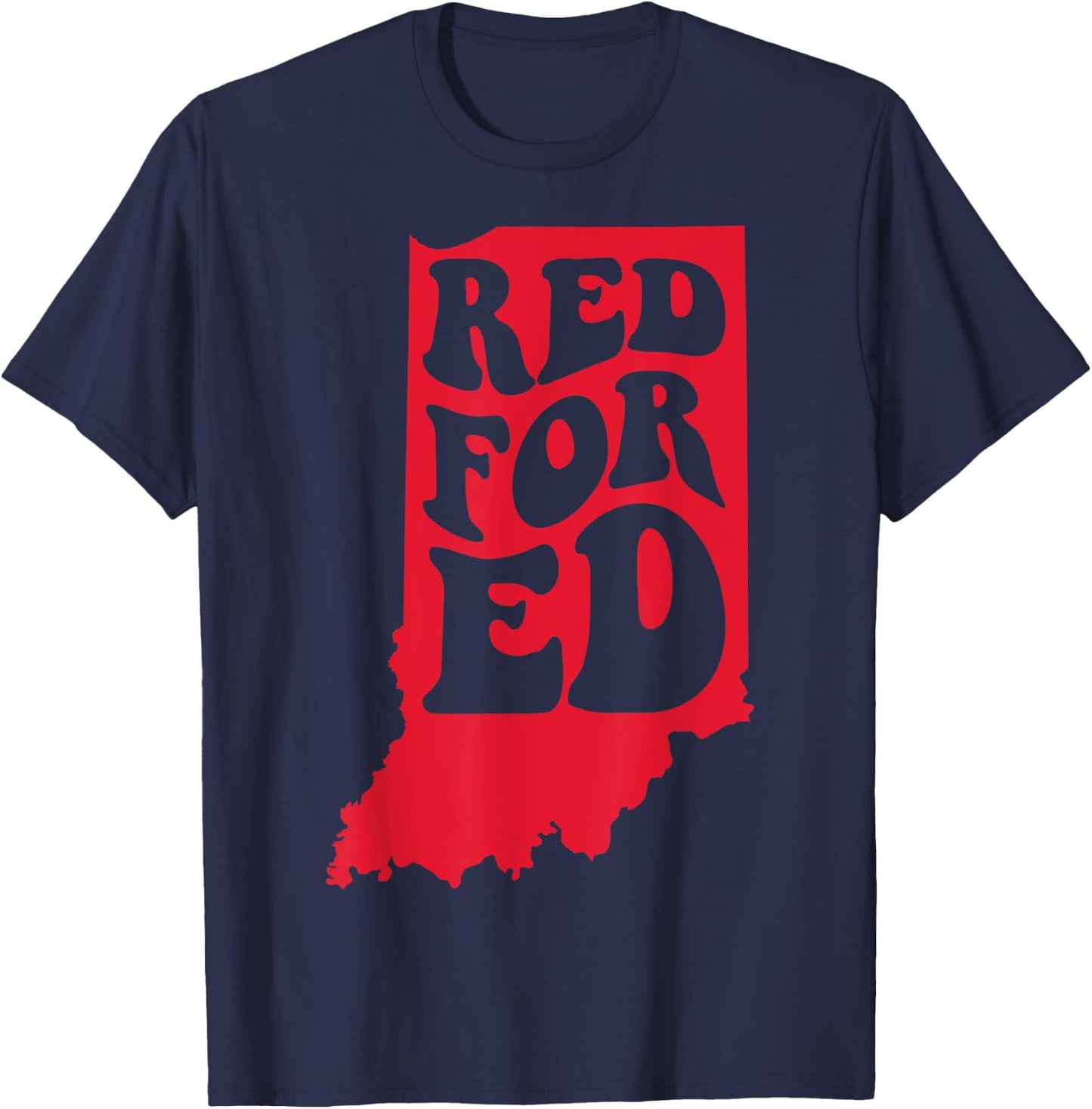 Groovy Red For Ed Indiana State Teacher Red For Ed Teacher T-Shirt - T-Shirt | Navy