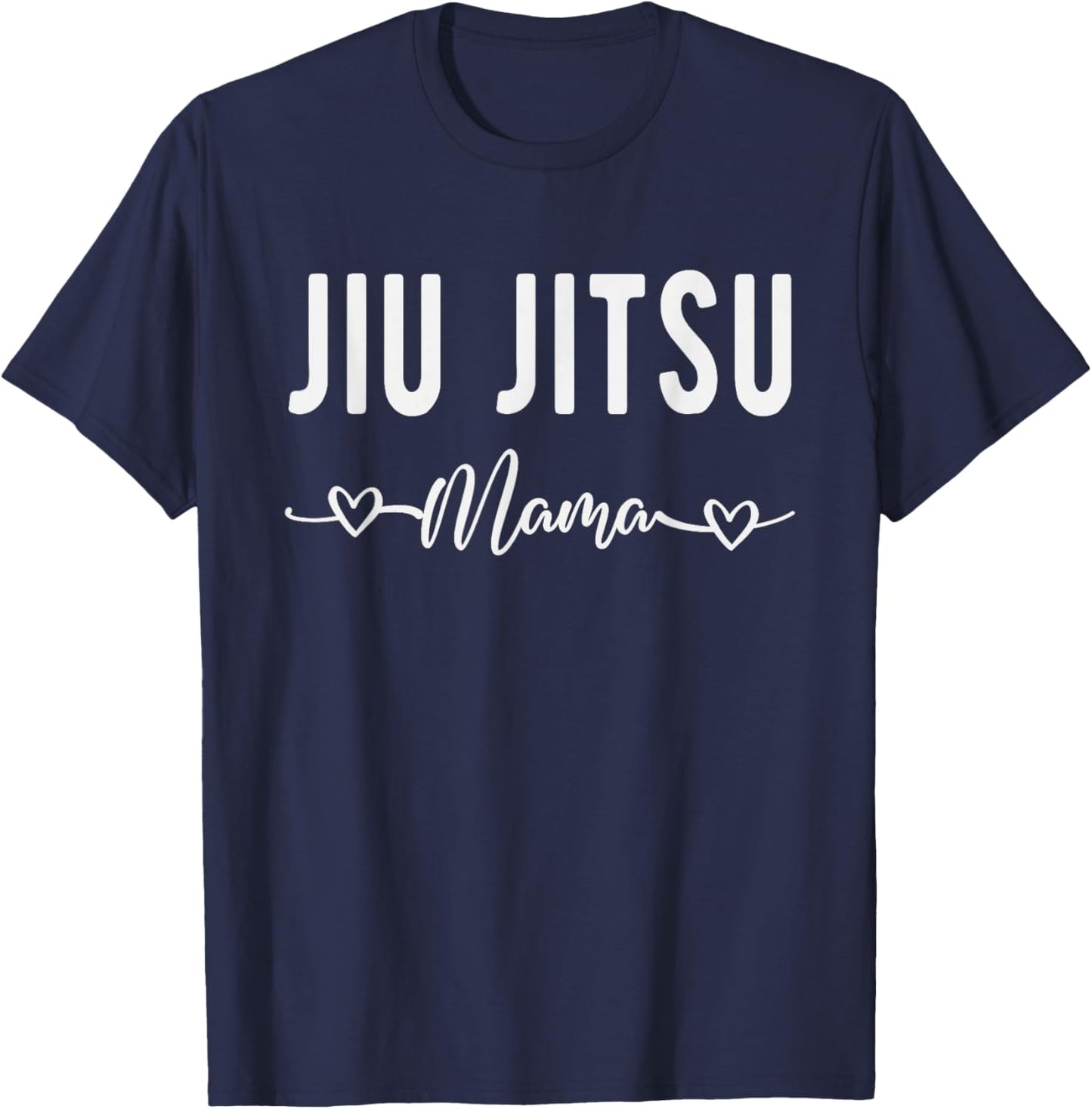 Jiu Jitsu Mama Funny Brazilian JuJitsu Martial Art Mom Gift T-Shirt - T-Shirt | Navy