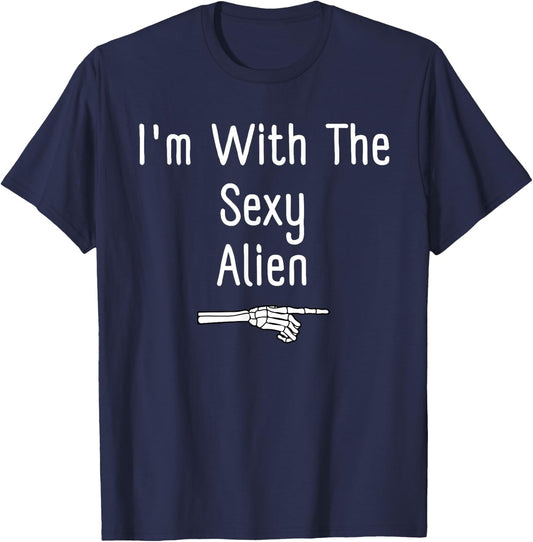 I'm With The Sexy Alien Halloween Costume Funny Last Minute T-Shirt - T-Shirt | Navy
