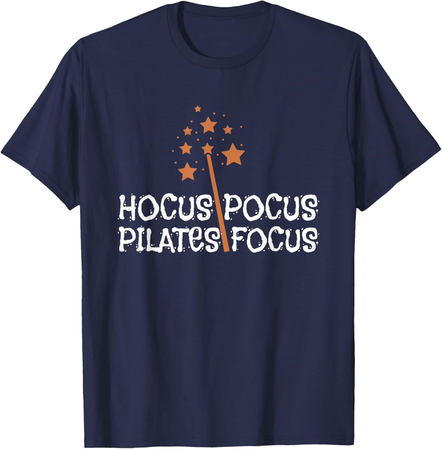 Hocus Pocus Pilates Focus Apparel Happy Halloween Day T-Shirt - T-Shirt | Navy