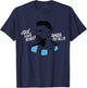 Qué Miras Bobo - Qué Mira Bobo T-Shirt - T-Shirt | Navy