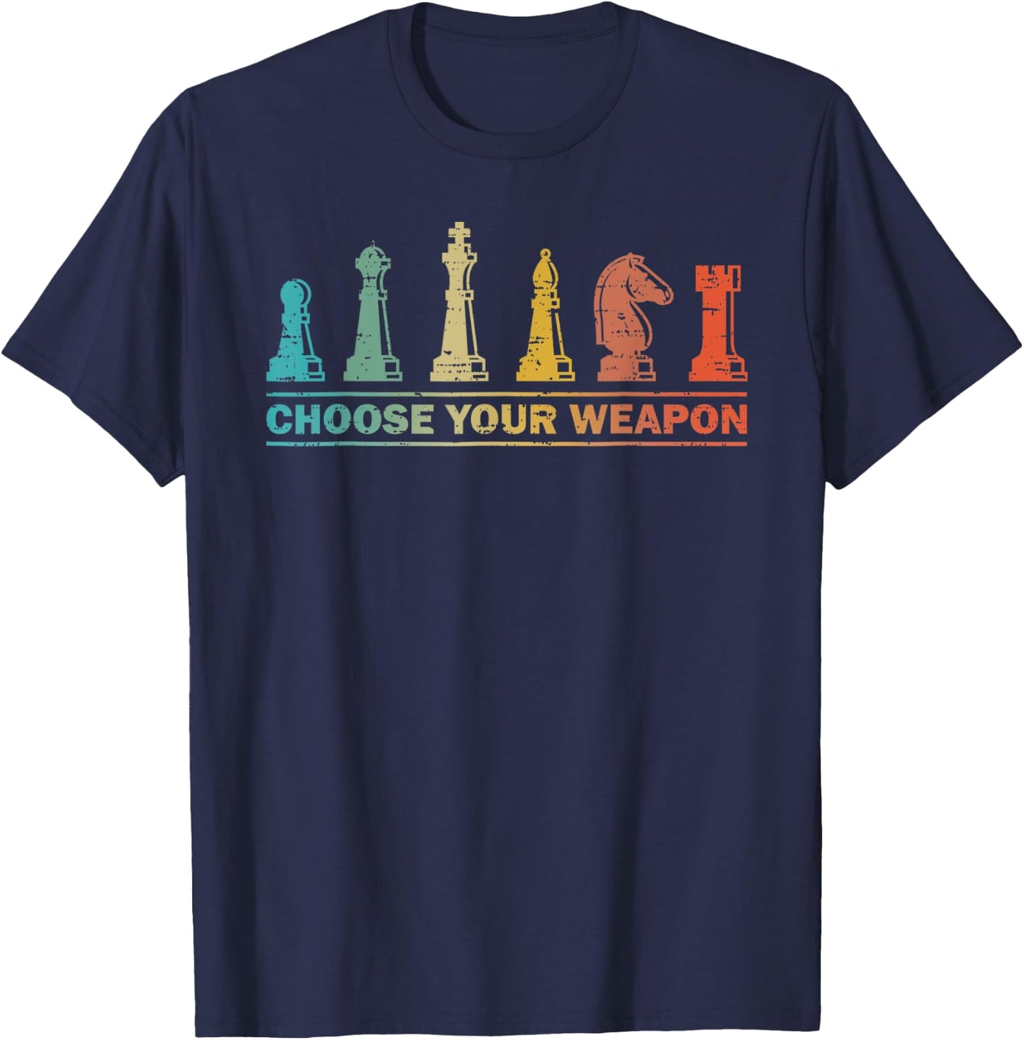 Choose Your Weapon Funny Chess Gift Chess Lover T-Shirt - T-Shirt | Navy