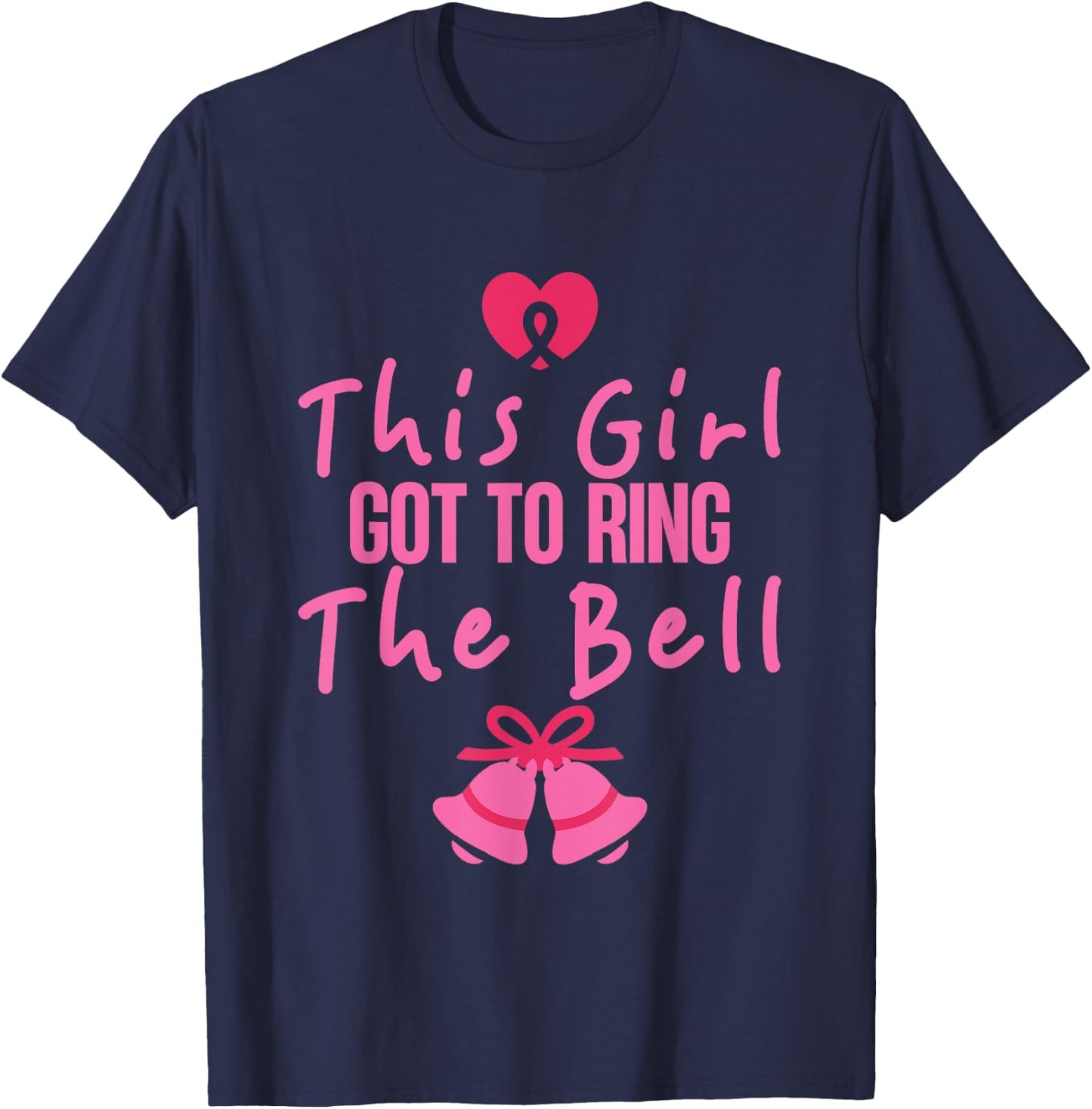 This Girl Got To Ring The Bell T-Shirt - T-Shirt | Navy