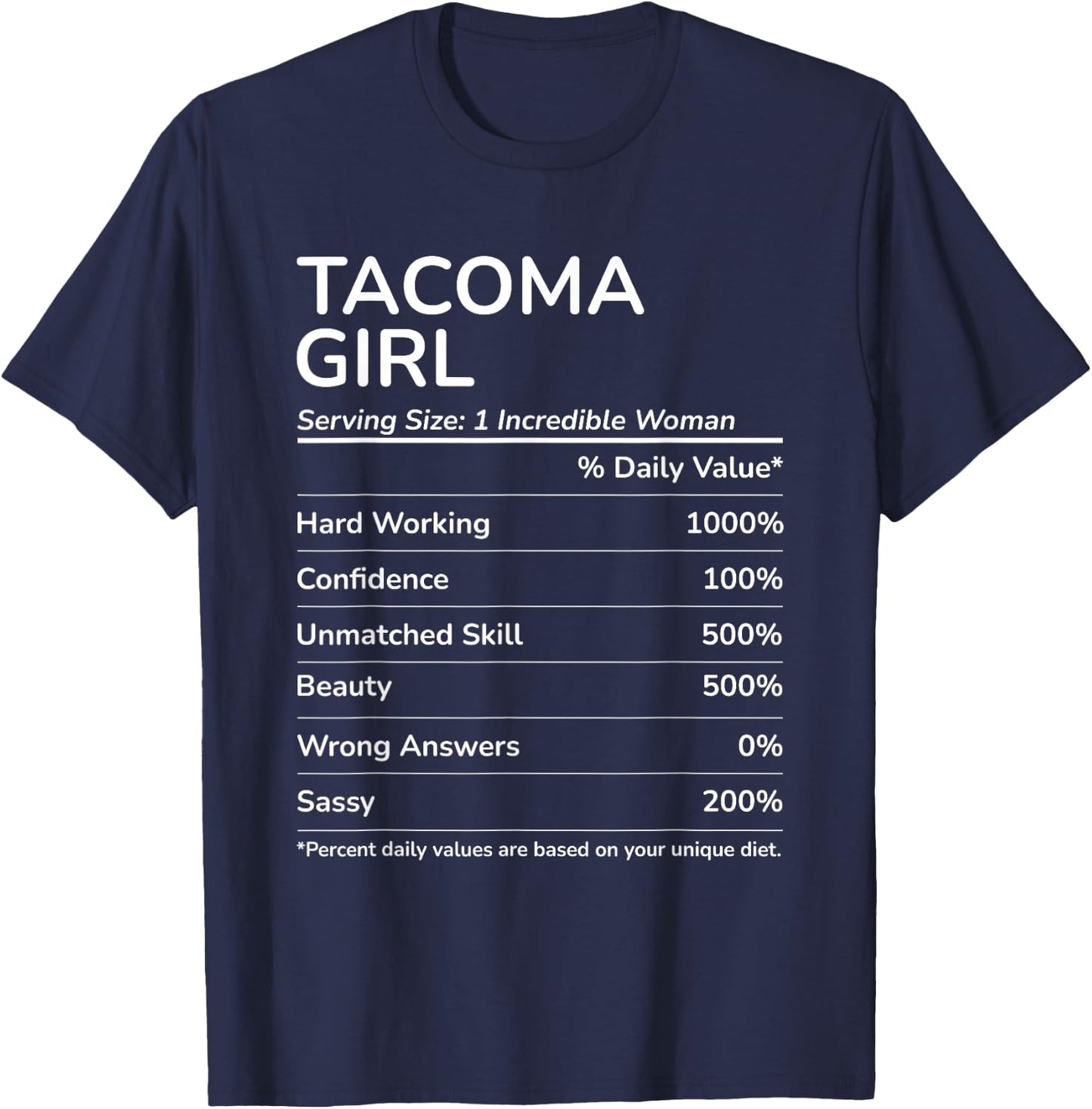Tacoma Girl Funny Washington Hometown T-Shirt - T-Shirt | Navy