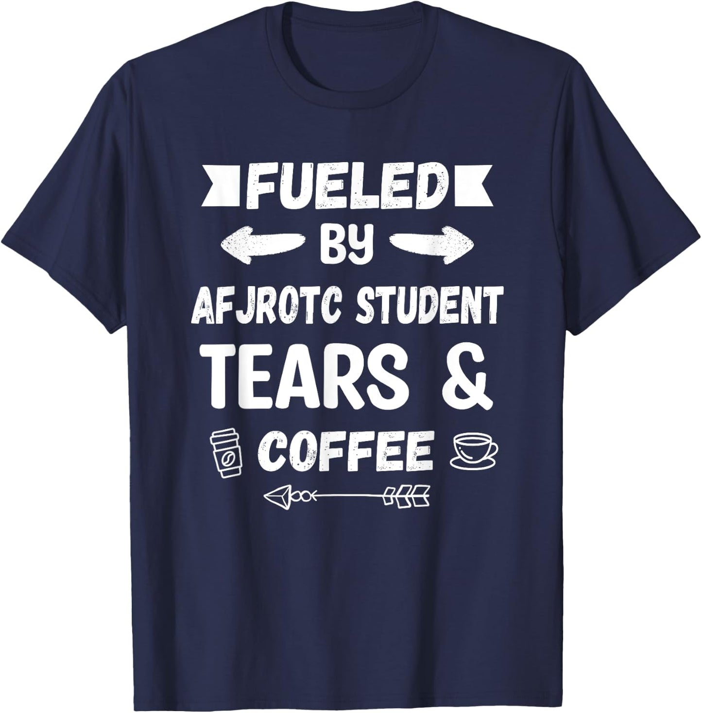 AFJROTC Instructor Coffee Lover USAF Junior ROTC T-Shirt - T-Shirt | Navy