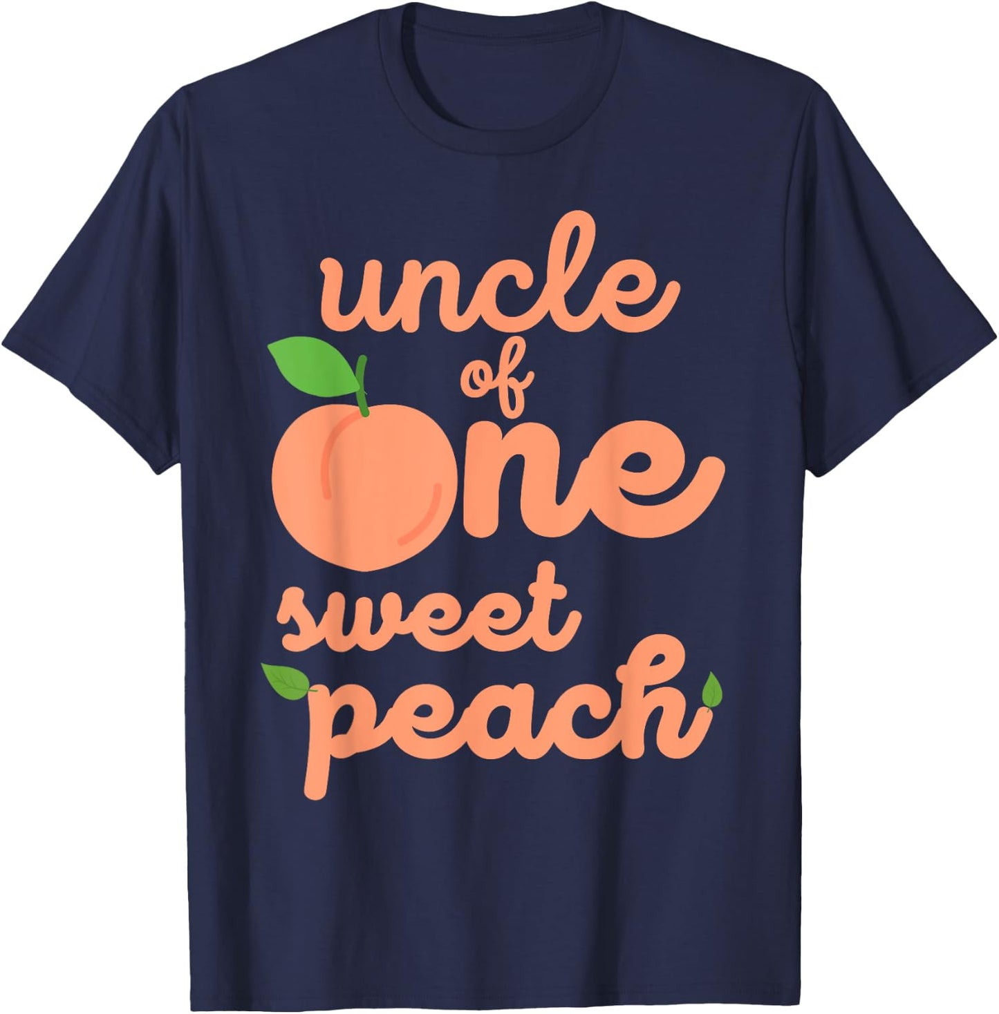 Uncle First Birthday One Sweet Peach Bday Family Matching T-Shirt - T-Shirt | Navy