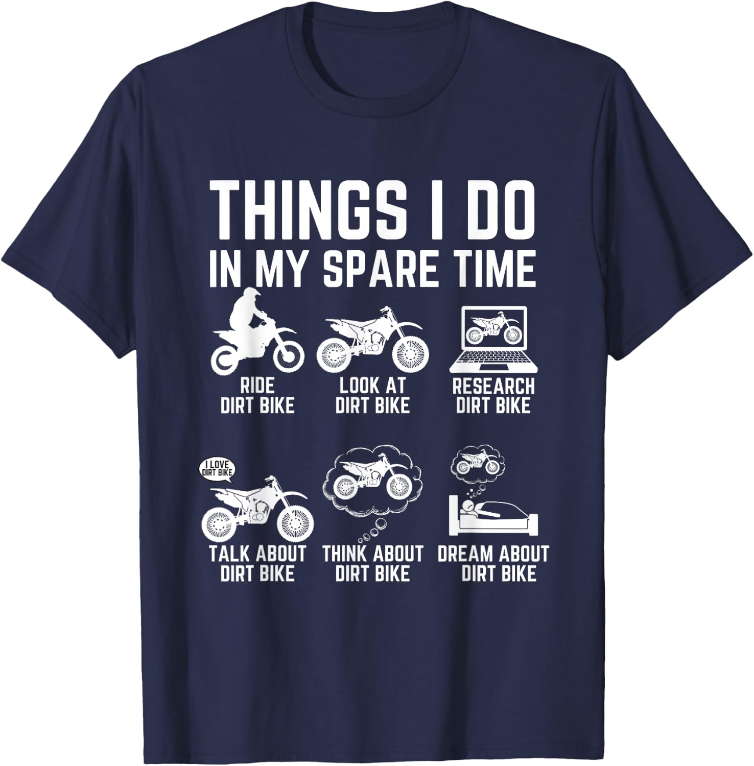 Things I Do In My Spare Time Funny Dirt Bike Motocross Biker T-Shirt - T-Shirt | Navy