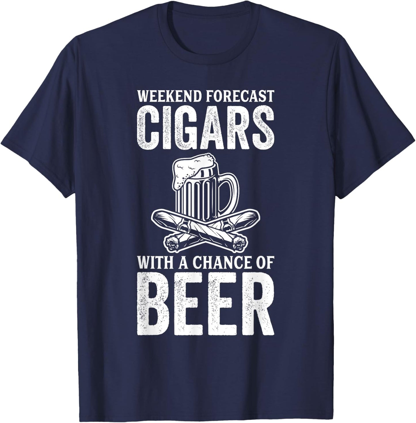 Weekend Forecast Cigars With A Chance Of Beer T-Shirt - T-Shirt | Navy