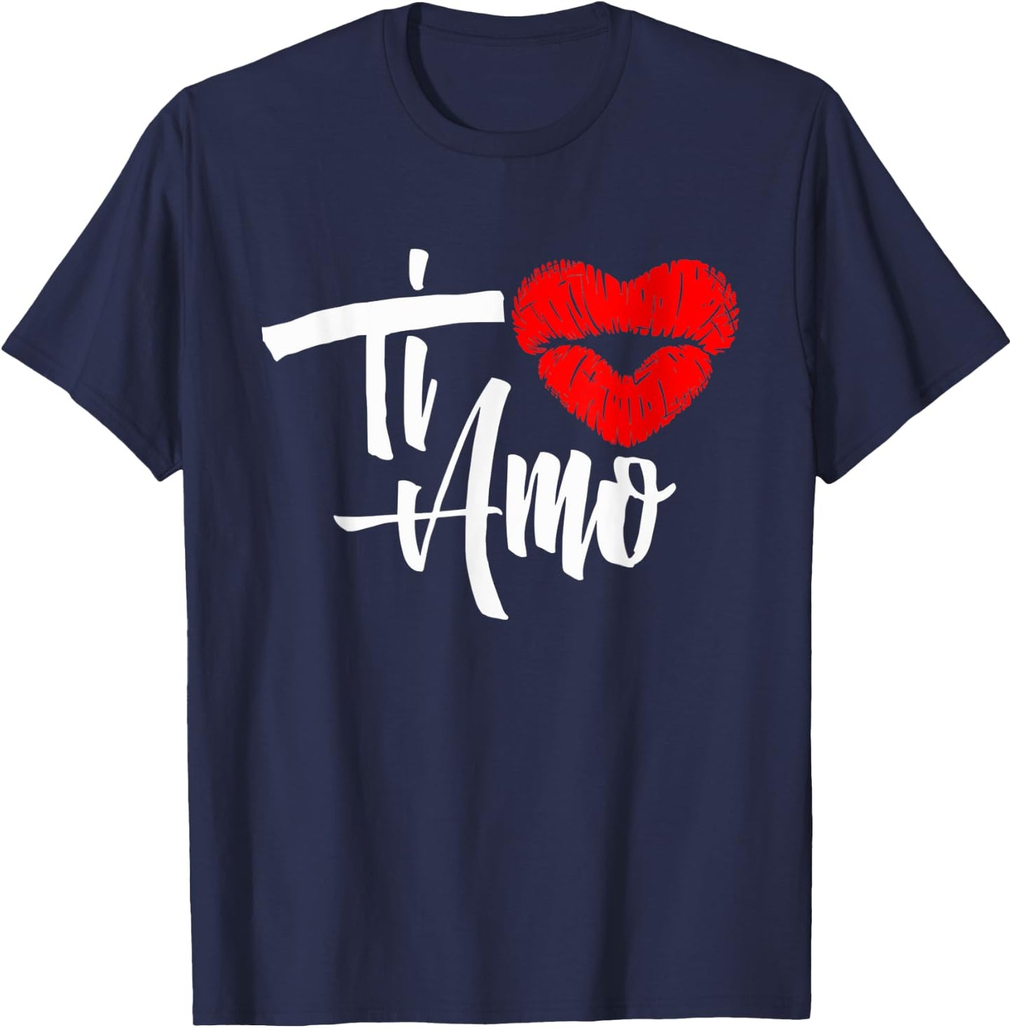 Cute Italian Heart Shaped Kiss Ti Amo I Love You T-Shirt - T-Shirt | Navy