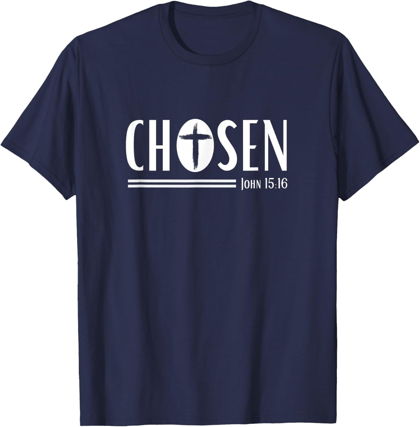 Chosen, Christian Streetwear, John 15:16 T-Shirt - T-Shirt | Navy