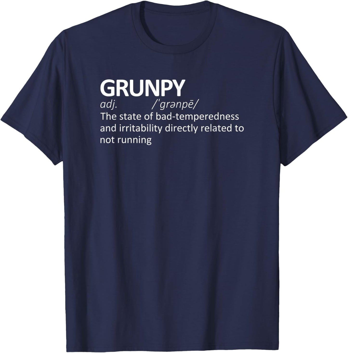 Grunpy Funny Running Definition | Grumpy Marathon Runner T-Shirt - T-Shirt | Navy