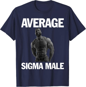 Gigachad Average Sigma Male T-Shirt - T-Shirt | Navy