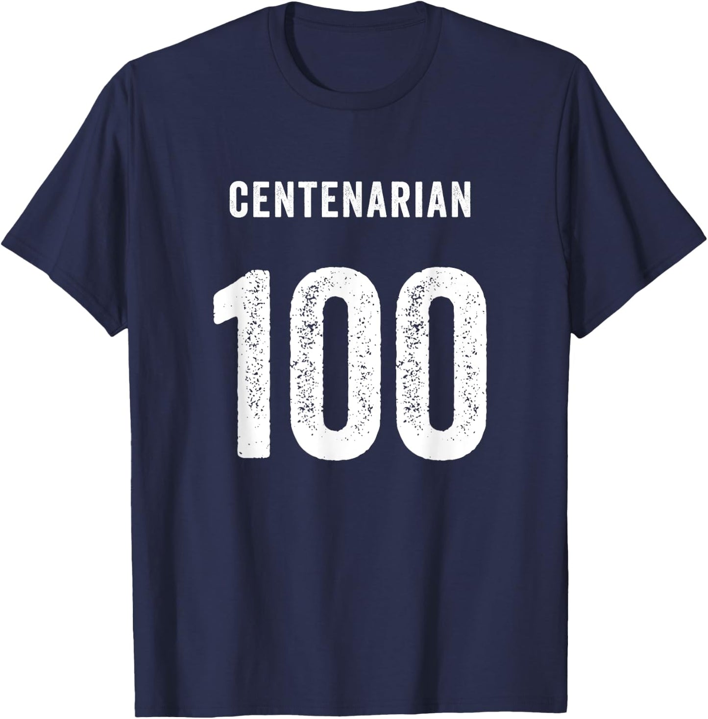 Centenarian 100 Years Of Being Awesome Happy 100th Birthday T-Shirt - T-Shirt | Navy