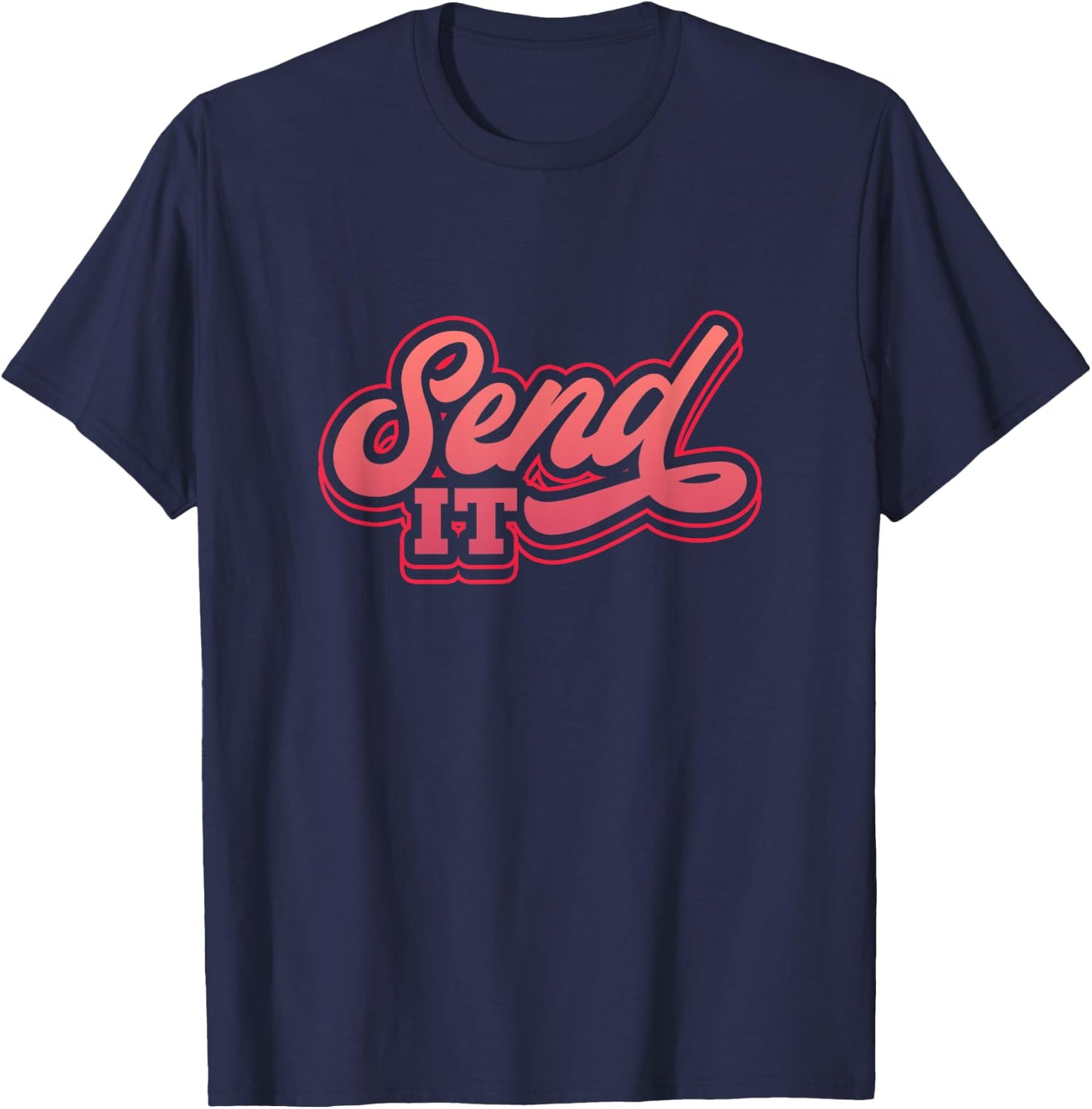 Dirt Bike Send It Motorcycle Biker Rider Motorcyclist T-Shirt - T-Shirt | Navy