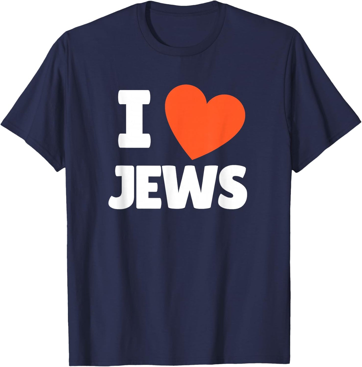 I Love Jews I Heart Jews Lovers T-Shirt - T-Shirt | Navy