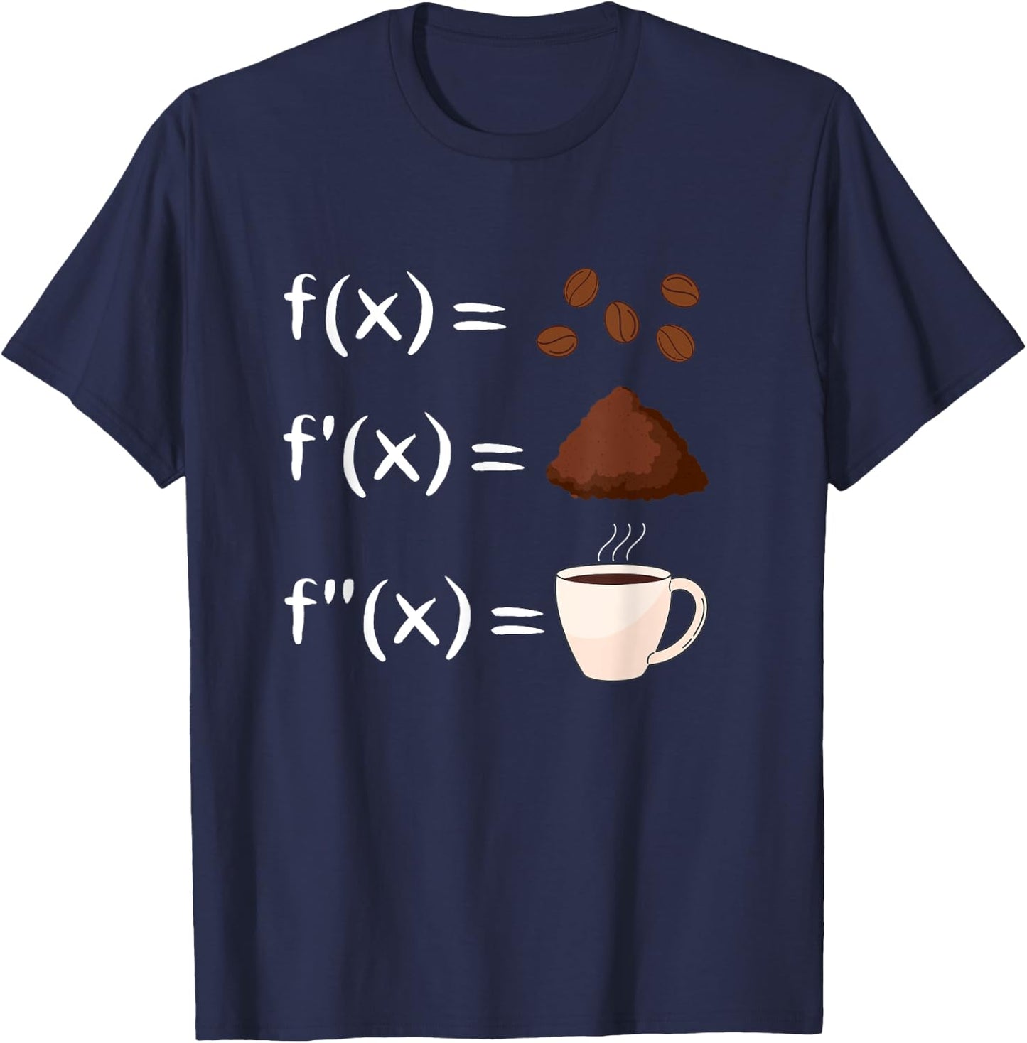 Funny Math Coffee Calculus T-Shirt - T-Shirt | Navy