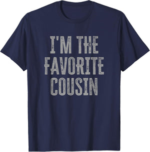 I'm The Favorite Cousin Funny Siblings Family Matching T-Shirt - T-Shirt | Navy
