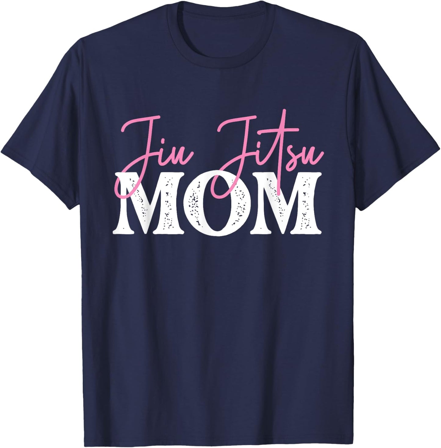 Jiu Jitsu Mom - Mothers Day Grappler Martial Arts Grappling T-Shirt - T-Shirt | Navy