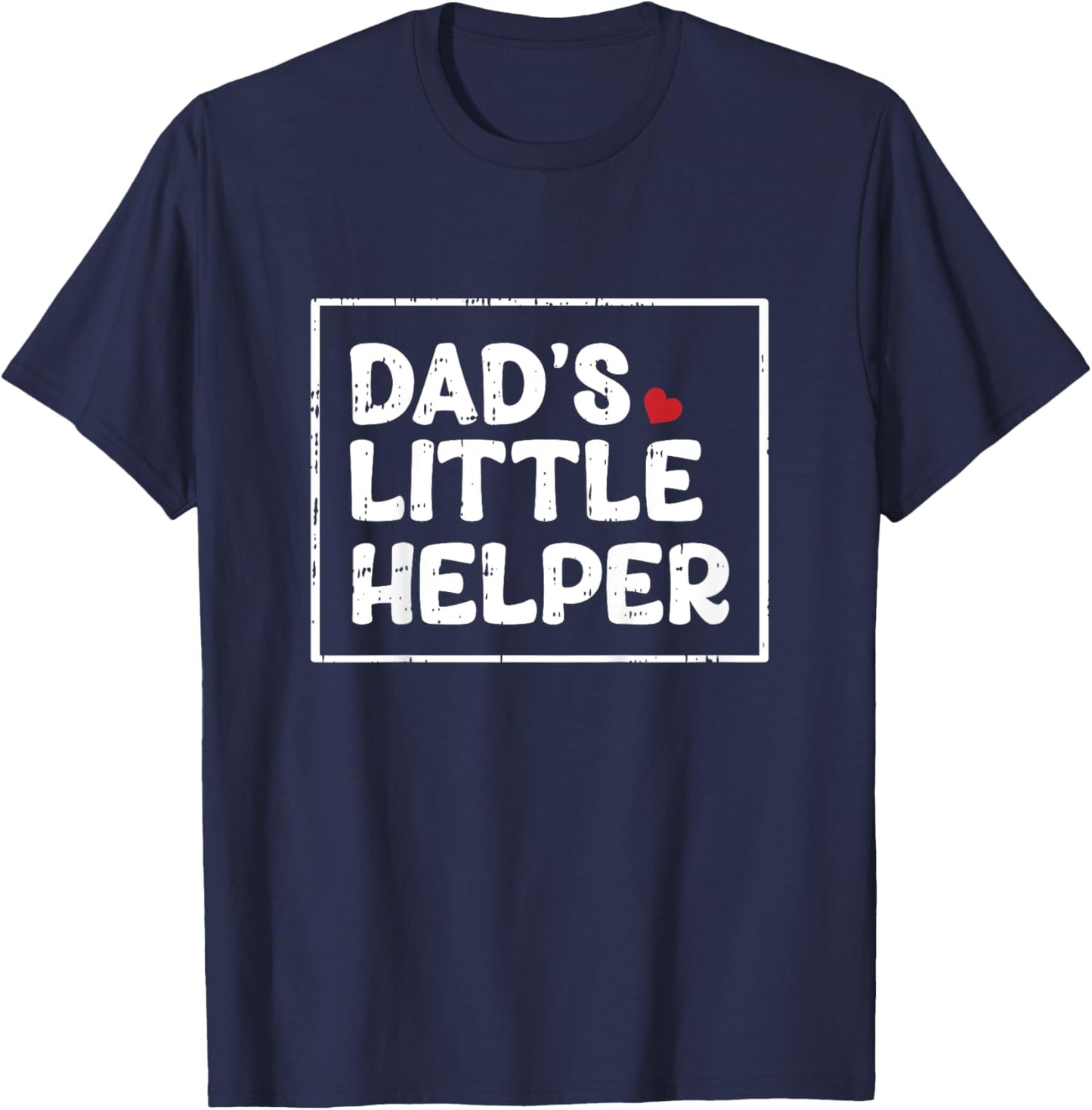 Kids Dads Little Helper Fathers Day Funny Son Boys Kids Toddlers T-Shirt - T-Shirt | Navy