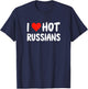 I Love Hot Russians - Heart - Russia - Boyfriend Girlfriend T-Shirt - T-Shirt | Navy