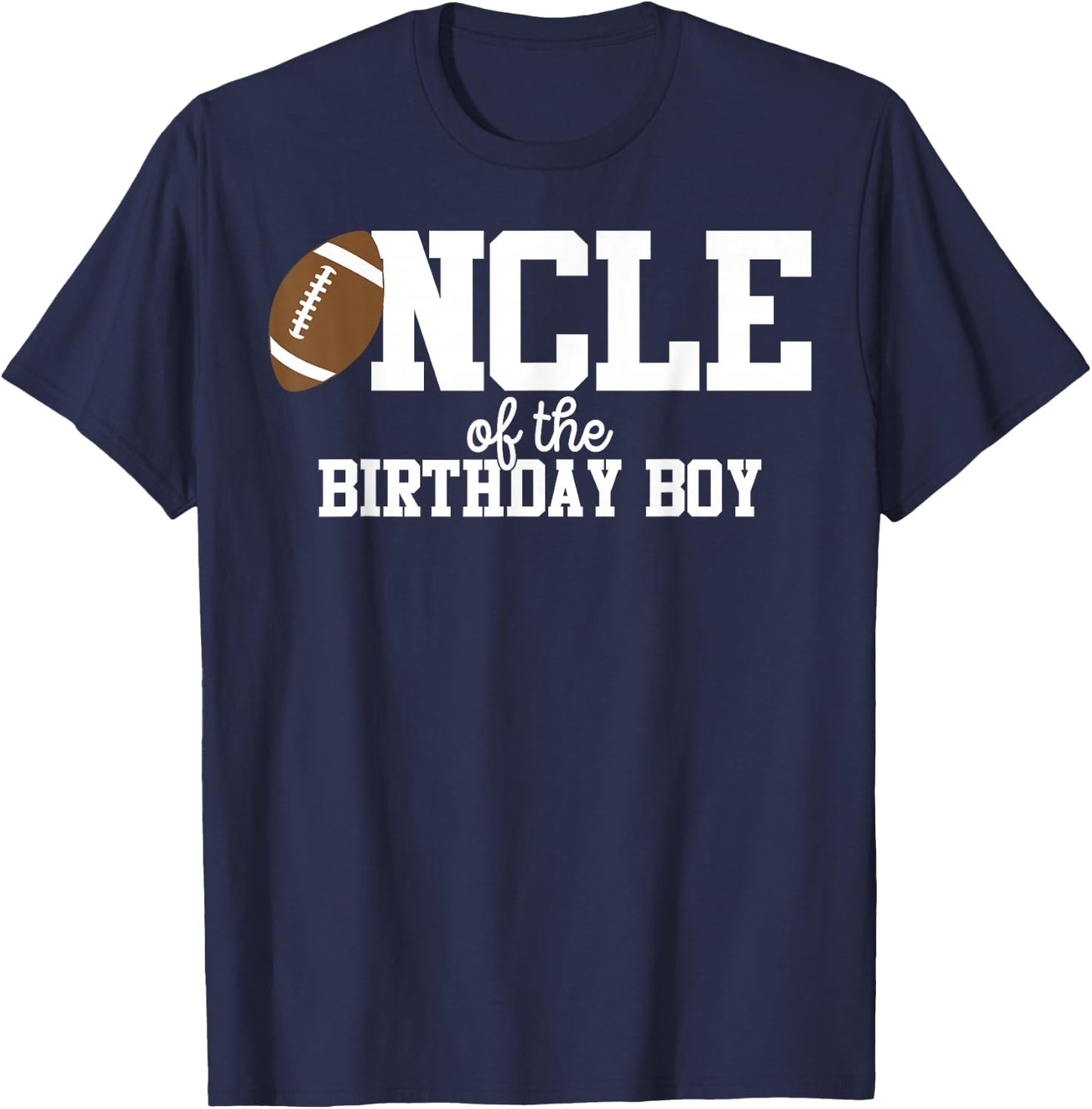 Uncle of the Birthday Boy Football Lover First Birthday T-Shirt - T-Shirt | Navy