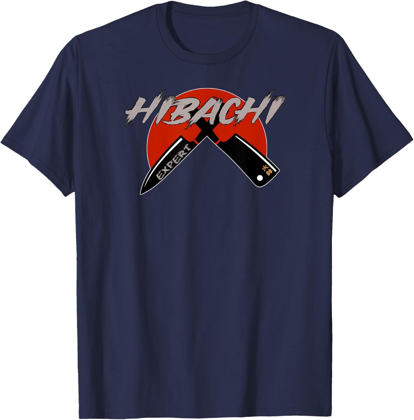 Hibachi - Japanese Cuisine Food Teppanyaki Chef Hibachi T-Shirt - T-Shirt | Navy