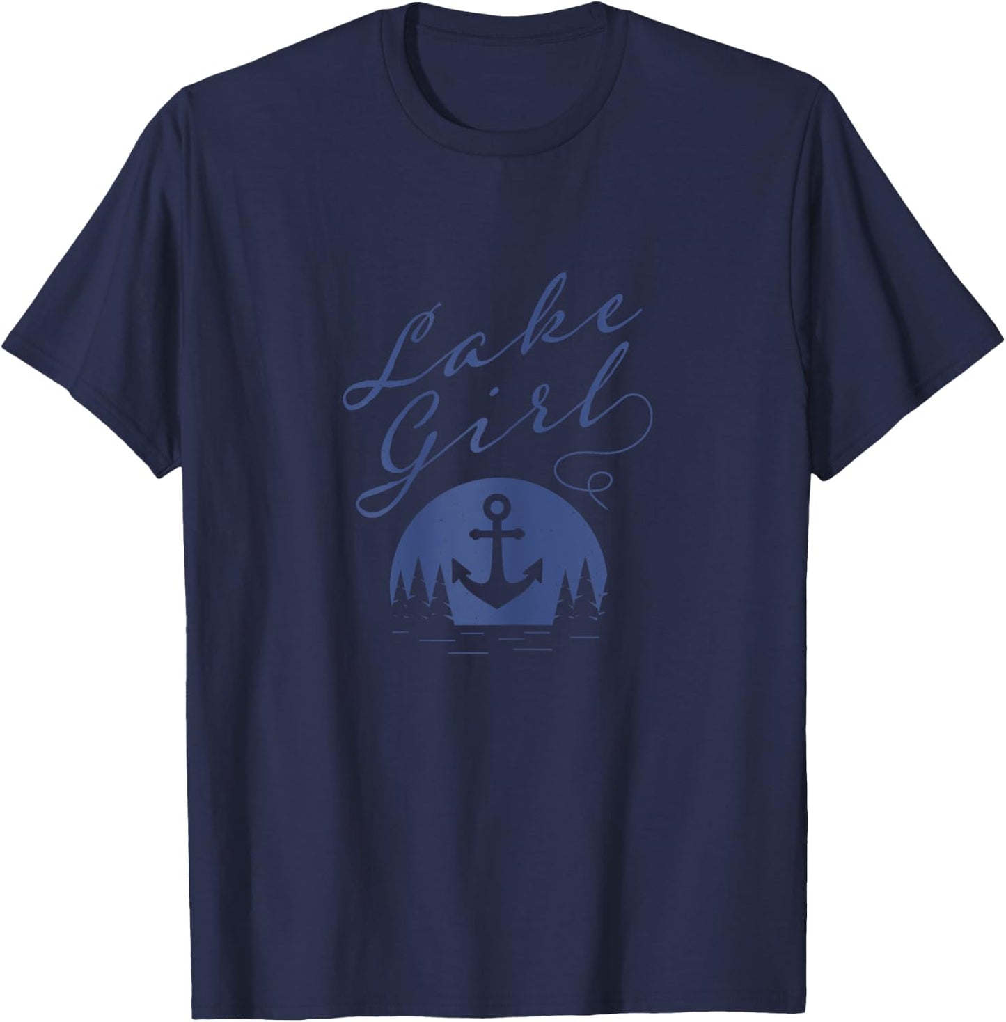 Lake Girl Outdoor Living Lakeside Trees Water Nature Anchor T-Shirt - T-Shirt | Navy