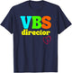 VBS Director Vacation Bible School Fun Heart Cross Christian T-Shirt - T-Shirt | Navy
